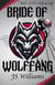 Bride of Wolffang - The Wolffang Saga, #1