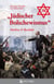 Jüdischer Bolschewismus - Mythos & Realität