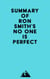 Summary of Ron Smith's No One Is Perfect