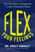Flex Your Feelings - Train Your Brain to Develop the 7 Traits of Emotional Fitness