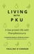 Living with PKU: A low protein life with Phenylketonuria