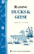 Raising Ducks & Geese - Storey's Country Wisdom Bulletin A-18