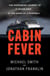 Cabin Fever - The Harrowing Journey of a Cruise Ship at the Dawn of a Pandemic