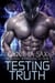 Testing Truth - Cyborg Space Exploration, #6