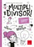 Quaderno amico - Multipli e divisori - Dal problema alla regola
