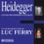 Heidegger. L'œuvre philosophique expliquée