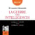 La Guerre des intelligences