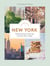 In Love with New York - Recipes and Stories from the City That Never Sleeps