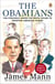 The Obamians - The Struggle Inside the White House to Redefine American Power