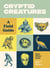 Cryptid Creatures - A Field Guide to 50 Fascinating Beasts