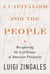 A Capitalism for the People - Recapturing the Lost Genius of American Prosperity