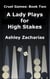 A Lady Plays for High Stakes - Cruel Games, #2