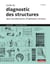 Guide du diagnostic des structures dans les bâtiments anciens