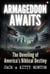 Armageddon Awaits: The Unveiling of America’s Biblical Destiny