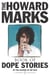 Howard Marks' Book Of Dope Stories