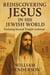 Rediscovering Jesus in His Jewish World: Defining Second Temple Judaism