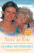 Next to You - Caron's Courage Remembered by Her Mother