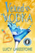 Vexed by Vodka - Bohemia Bartenders Mysteries, #3