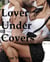 Lover Under Covers - Lover Under Covers, #1