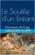 Le Souffle d'un Enfant - Chroniques de Kopp, #4