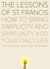 The Lessons of Saint Francis - How to Bring Simplicity and Spirituality into Your Daily Life