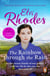 The Rainbow Through The Rain - A moving, heart-warming and uplifting story of love and loyalty that you’ll never forget