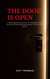 The Door is Open