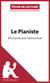 Le Pianiste de Wladyslaw Szpilman (Fiche de lecture) - Analyse complète et résumé détaillé de l'oeuvre