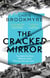 The Cracked Mirror - The award-winning, brain-twisting mystery