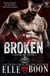 Royally Broken - Royal Bastards MC, #5