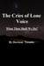 The Cries of Lone Voice