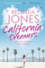 California Dreamers - A hilarious and heart-warming read full of friendship, love and plenty of sunshine