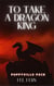 To Take a Dragon King - Puppyville Pack, #3