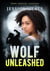 Wolf Unleashed