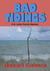 Bad Tidings