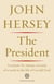 The President - A Minute-by-minute Account of a Week in the Life of Gerald Ford