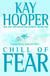Chill of Fear - A Bishop/Special Crimes Unit Novel
