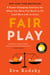 Fair Play: Reese's Book Club - A Game-Changing Solution for When You Have Too Much to Do (and More Life to Live)
