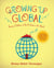 Growing Up Global - Raising Children to Be At Home in the World