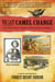 The Last Camel Charge - The Untold Story of America's Desert Military Experiment