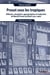 Proust sous les tropiques - Diffusion, réception, appropriations et traduction de l’œuvre de Marcel Proust au Brésil (1913-1960)
