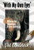 With My Own Eyes: Miracle Stories from Africa