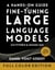 A Hands-On Guide to Fine-Tuning Large Language Models with PyTorch and Hugging Face