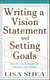 Writing a Vision Statement And Setting Goals