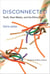 Disconnected - Youth, New Media, and the Ethics Gap