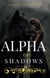 Shadows of the Alpha - omegaverse romance