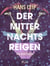 Der Mitternachtsreigen