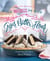 Sugar, Butter, Flour - The Waitress Pie Cookbook