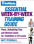 Triathlete Magazine's Essential Week-by-Week Training Guide - Plans, Scheduling Tips, and Workout Goals for Triathletes of All Levels