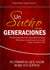 Un Suedo de mil Generaciones